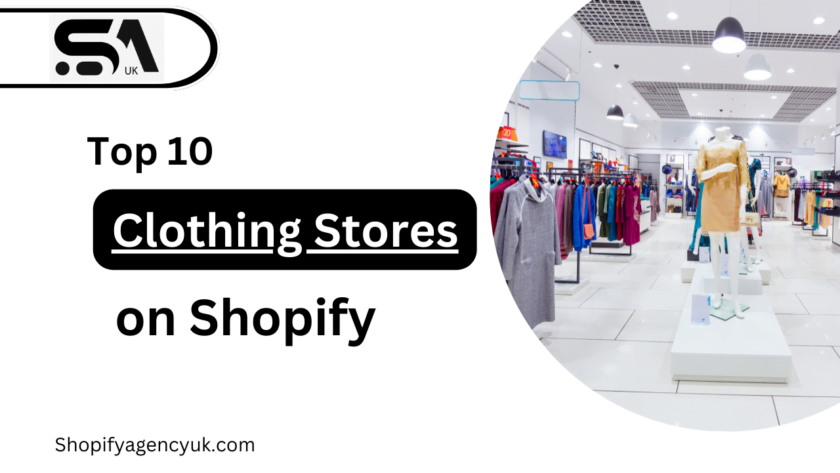 Top 10 Clothing Stores on Shopify