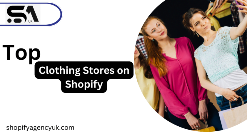 Top Clothing Stores on Shopify