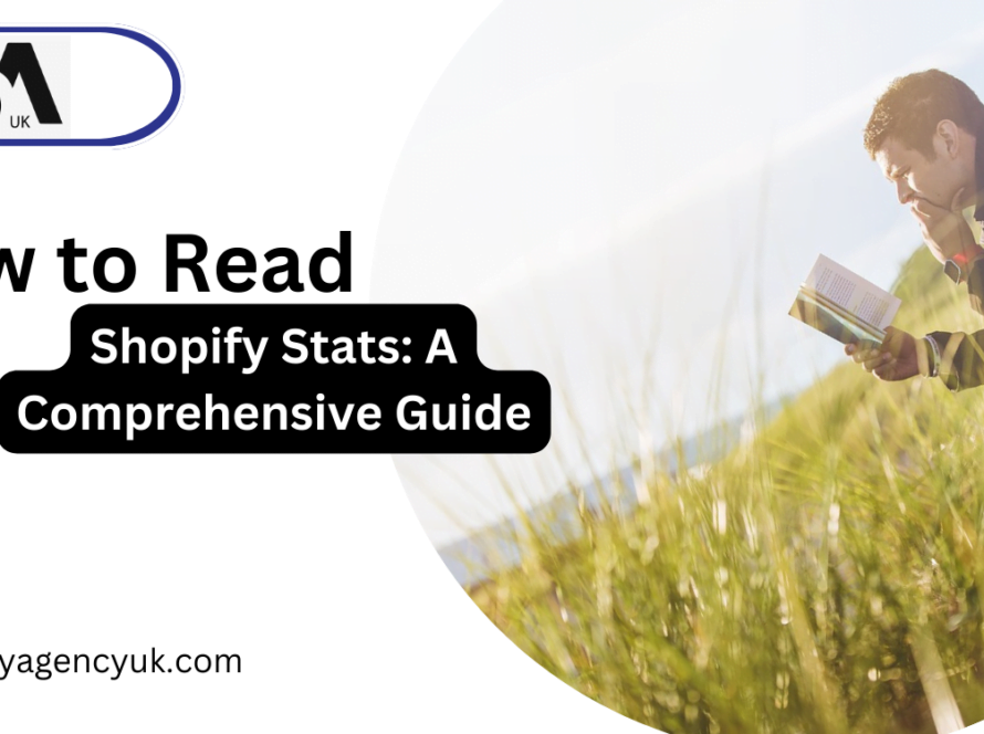 How to Read Shopify Stats: A Comprehensive Guide