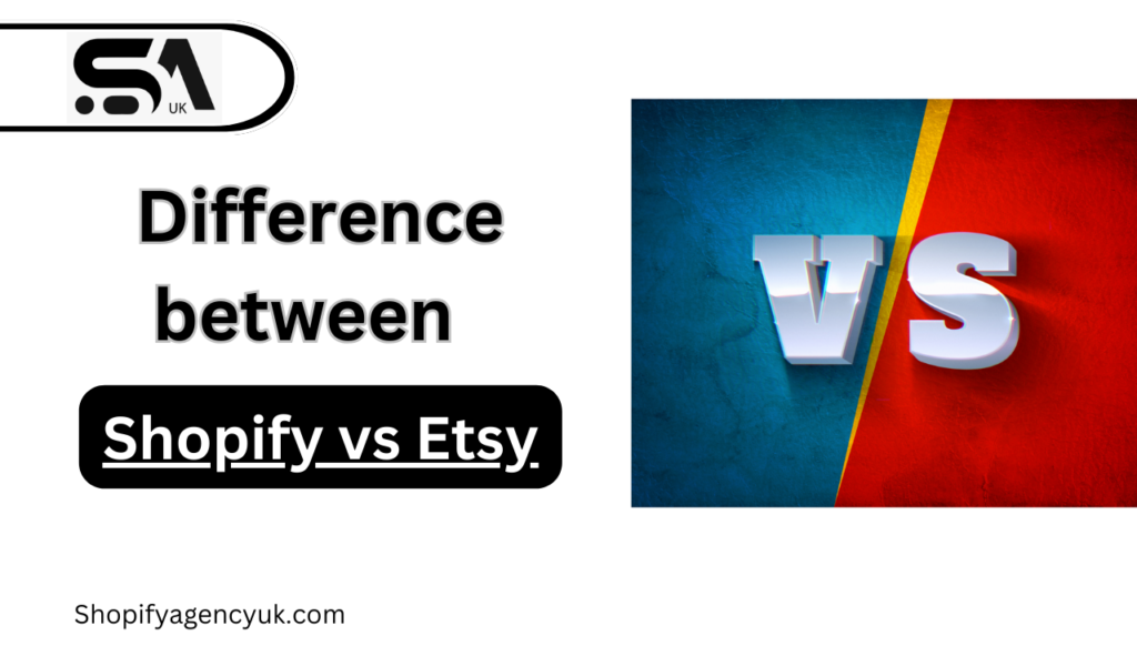 Shopify vs Etsy