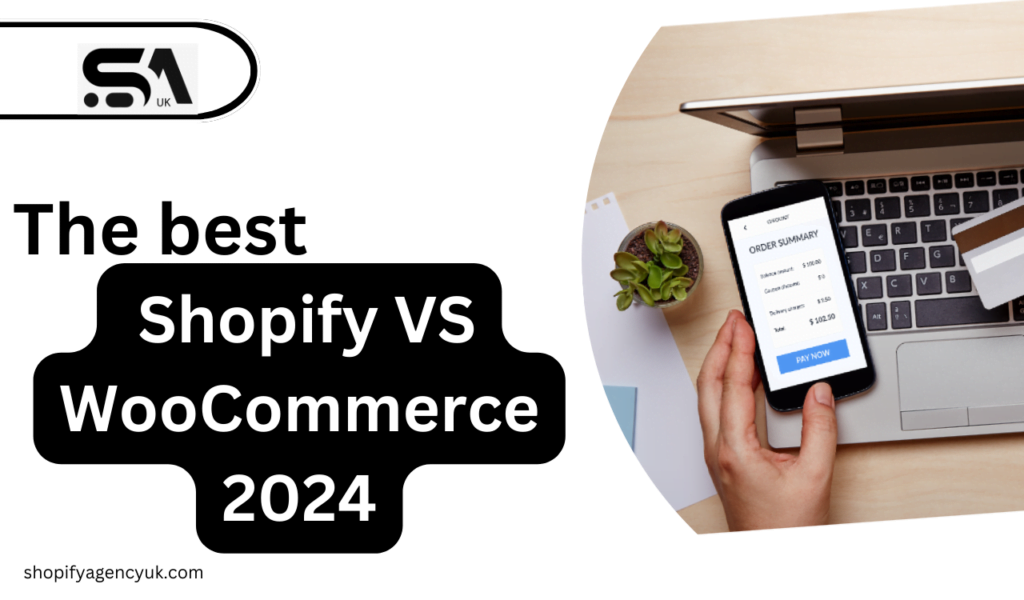 The best Shopify VS WooCommerce 2024