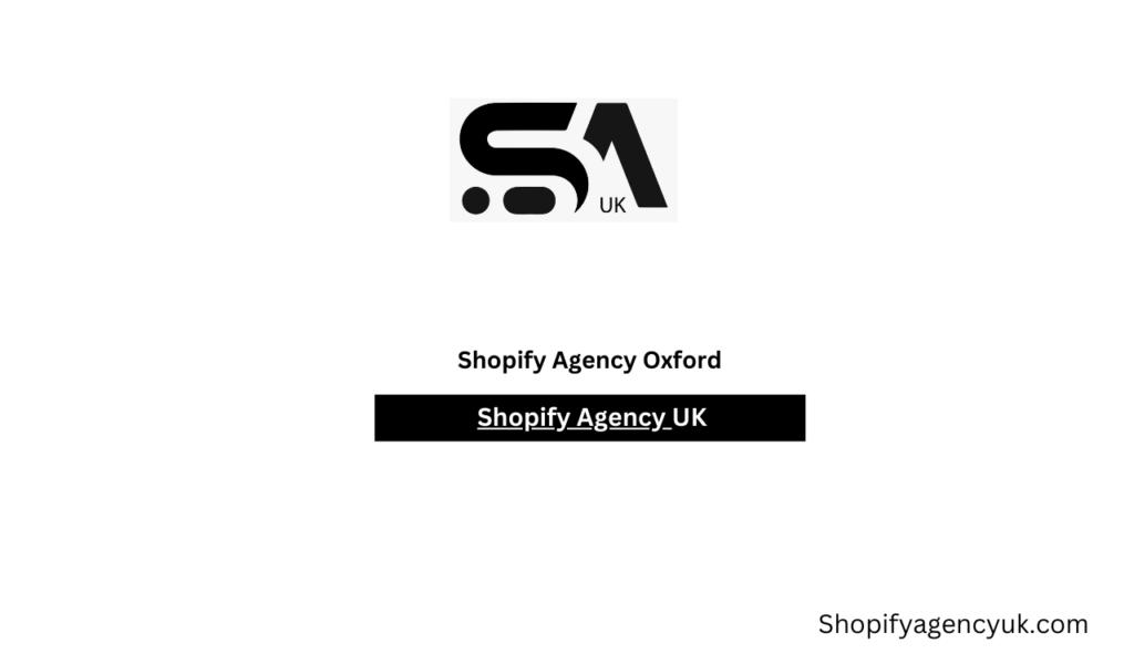 Shopify Agency Oxford