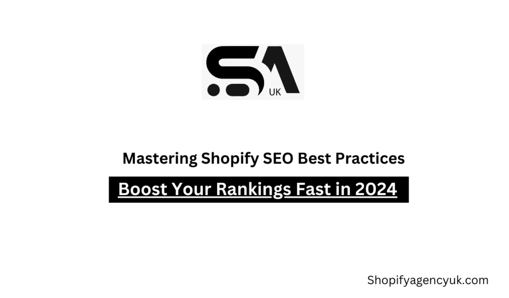 Mastering Shopify SEO Best Practices