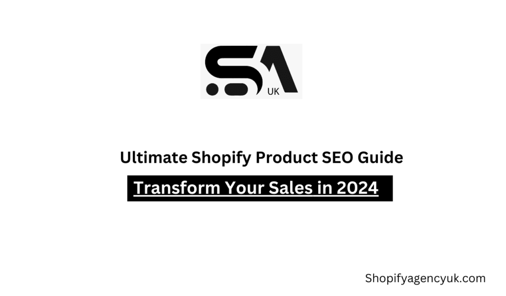 Ultimate Shopify Product SEO Guide